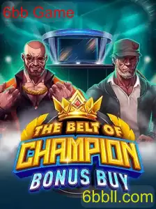 TheBeltOfChampionBonusBuy